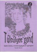 Temesvári Gabriella - Túlsúlyos gond