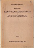 Kertész Gyula - Könyvtári tájékoztatás I.