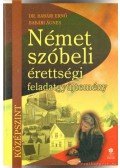 Dr. Babári Ernő,Babári Ágnes - Német szóbeli érettségi feladatgyűjtemény - középszint