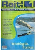 Dinai Pál (főszerk.) - Rajt! 1. - biológia, fizika
