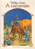Scott, Sir Walter - A talizmán