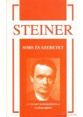 Rudolf Steiner - Sors és szeretet