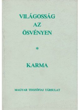 Collins, Mabel - Világosság az ösvényen / Karma Collins, Mabel - Világosság az ösvényen / Karma, Budapest 1993 antikvár könyv
