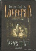 Howard Phillips Lovecraft - Howard Phillips Lovecraft összes művei III. kötet