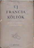 Rónay György - Új francia költők