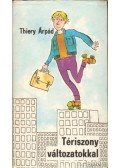 Thiery Árpád - Tériszony változatokkal