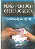Gyulaffy Béláné dr. Berényi Mária - Pénz-pénzügyi összefüggések
