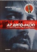 Mendez, Antonio J.,Baglio, Matt - Az Argo-akció