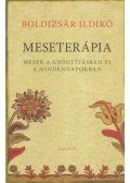 Boldizsár Ildikó - Meseterápia