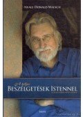 Walsch, Naele Donald - A teljes Beszélgetések Istennel 1-3. (egy kötetben)