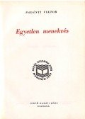 Padányi Viktor - Egyetlen menekvés