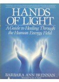 Barbara Ann Brennan - Hands of Light