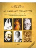 Balikó Nándor,Baló Anna,Dankovics Attila,Kőhegyi Attila,Mihály András,Turcsik Zita,Végh József - Az emberiség fáklyavivői I.