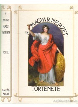 Szilágyi Sándor - A magyar nemzet története XVII. Szilágyi Sándor - A magyar nemzet története XVII., Budapest 0 antikvár könyv