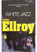 James Ellroy - White Jazz