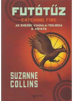 Suzanne Collins - Futótűz Suzanne Collins - Futótűz, Budapest 2012 antikvár könyv