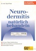 Flade, Sigrid - Neurodermitis natürlich behandeln