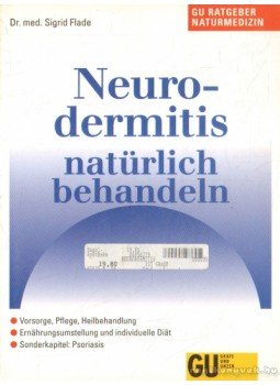 Flade, Sigrid - Neurodermitis natürlich behandeln,  1994 antikvár könyv
