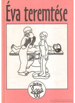Effel, Jean - Éva teremtése, Budapest 2004 antikvár könyv