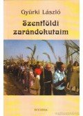 Gyürki László - Szentföldi zarándokutaim