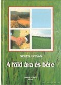 Szűcs István - A föld ára és bére
