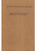 Putnoky István Dr. - Drogismeret
