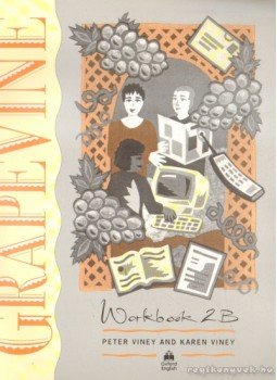 Viney, Peter, Viney, Karen - Grapevine Workbook 2B Viney, Peter, Viney, Karen - Grapevine Workbook 2B, 1996 antikvár könyv
