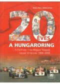 Simon István,Érsek Zsolt - 20 éves a Hungaroring