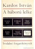 Kardos István - A háború lelke
