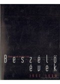 Révész Sándor - Beszélő évek 1957-1968