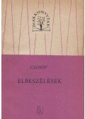 Anton Pavlovics Csehov - Elbeszélések