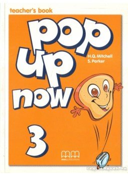 Parker, S., MITCHELL, H.Q. - Pop Up Now 3 Teacher's Book Parker, S., MITCHELL, H.Q. - Pop Up Now 3 Teacher's Book, 2005 antikvár könyv