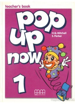 Parker, S., MITCHELL, H.Q. - Pop Up Now 1 Teacher's Book Parker, S., MITCHELL, H.Q. - Pop Up Now 1 Teacher's Book, 2005 antikvár könyv