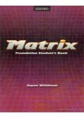Wildman, Jayne - Matrix Foundation Student's Book
