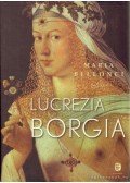 Bellonci, Maria - Lucrezia Borgia