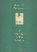 Henri J. M. Nouwen - A szeretet belső hangja