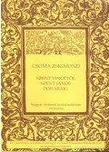 Csoma Zsigmond - Szent Vincétől Szent János poharáig