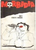 Szente Pál - Morbidia 1991/1
