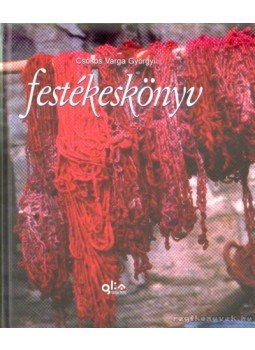 Csókos Varga Györgyi - Festékeskönyv Csókos Varga Györgyi - Festékeskönyv, 2008 antikvár könyv