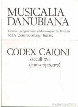 Diamandi, Saviana (szerk.), Papp Ágnes - Codex Caioni saeculi XVII Diamandi, Saviana (szerk.), Papp Ágnes - Codex Caioni saeculi XVII, Budapest 1994 antikvár könyv