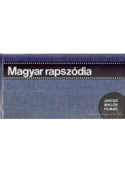 Hernádi Gyula - Magyar rapszódia Hernádi Gyula - Magyar rapszódia, Szekszárd 1991 antikvár könyv