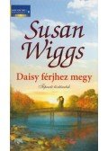 Susan Wiggs - Daisy férjhez megy