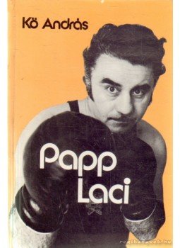 Kő András - Papp Laci Kő András - Papp Laci, Budapest 1976 antikvár könyv