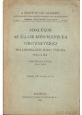 Schermann Egyed dr. - Adalékok az állami könyvcenzura történetéhez Magyarországon Mária Terézia haláláig