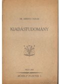 Dr. Merényi Oszkár - Kiadástudomány