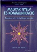 Antalné Szabó Ágnes,Raátz Judit - Magyar nyelv és kommunikáció