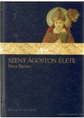 Brown, Peter - Szent Ágoston élete