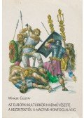 Winkler Gusztáv - Az európai kultúrkör hadművészete a kezdetektől a magyar honfoglalásig