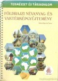 Rigóczki Csaba,Simon Tamás,Békési Zsolt - Földrajzi névanyag- és vaktérképgyűjtemény