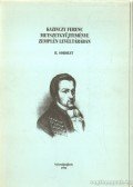 Hőgye István - Kazinczy Ferenc metszetgyűjteménye Zemplén levéltárában I-II.